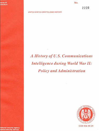 A History of US Communications Intelligence During WWII