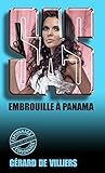 SAS 85 Embrouilles à Panama (French Edition)