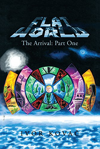 Flat World: The Arrival: Part One