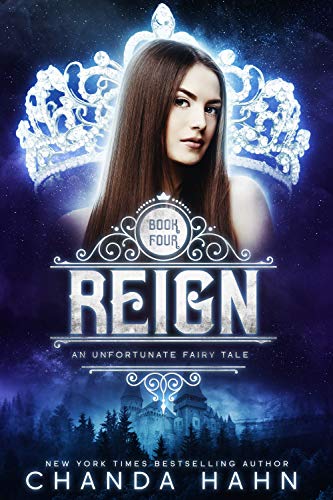 Book Cover Reign (An Unfortunate Fairy Tale Book 4)