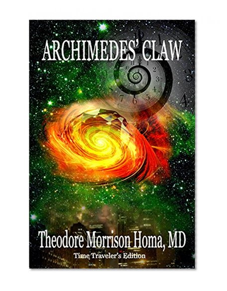 Archimedes' Claw ~ Time Traveler's Edition
