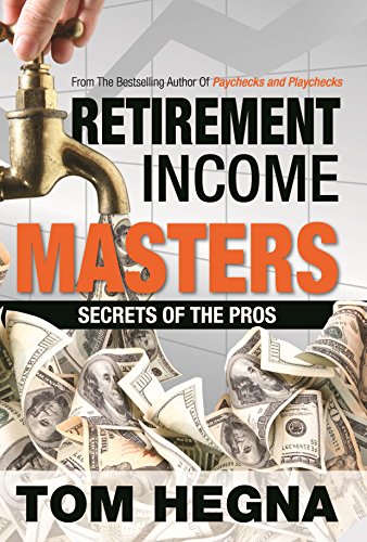Book Cover Retirement Income Masters: Secrets of the Pros