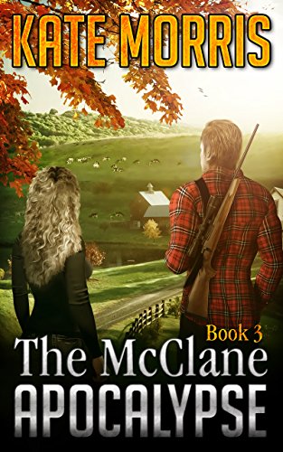 The McClane Apocalypse: Book Three