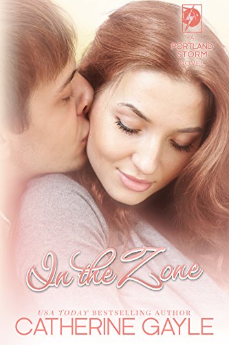 In the Zone (Portland Storm Book 7)