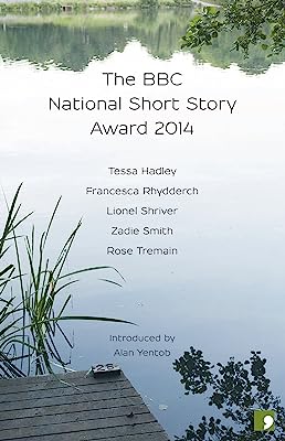 The BBC National Short Story Award 2014 (The BBC National Short Story Award Anthologies)