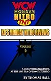 KB's Complete Monday Nitro Reviews Volume II