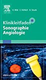 Klinikleitfaden Sonographie Angiologie (German Edition)