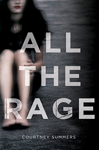 All the Rage: A Novel