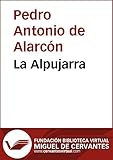 La Alpujarra (Biblioteca Virtual Miguel de Cervantes) (Spanish Edition)