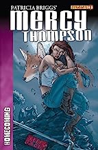 Patricia Brigg's Mercy Thompson: Homecoming #1 (Homecoming Series)