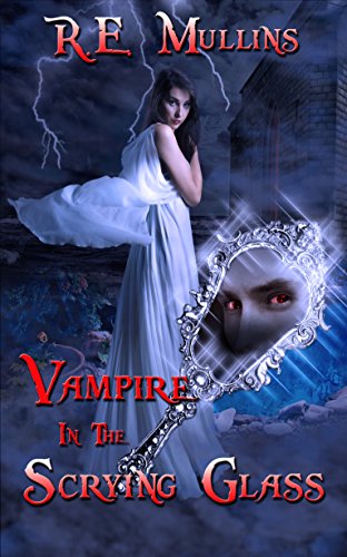 Book Cover Vampire in the Scrying Glass (The Blautsaugers of Amber Heights Book 2)