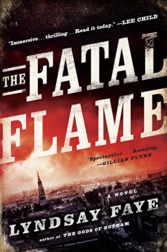 The Fatal Flame (A Timothy Wilde Novel Book 3)