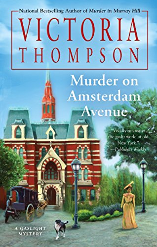 Murder on Amsterdam Avenue (Gaslight Mystery Book 17)