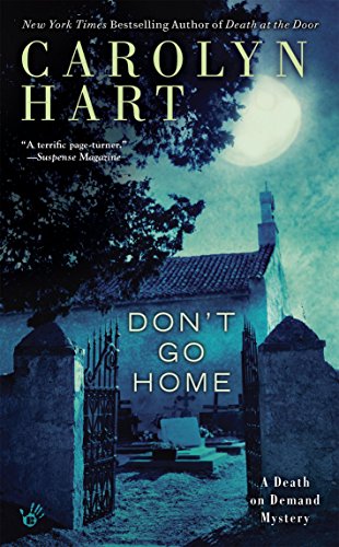 Don't Go Home (Death on Demand Mysteries Series Book 25)