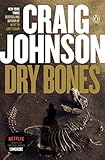 Dry Bones: A Longmire Mystery (Walt Longmire Mysteries Book 11)