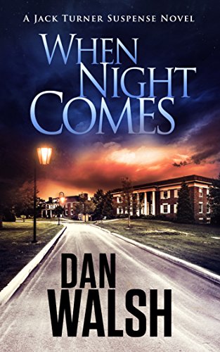 Book Cover When Night Comes (Jack Turner Suspense Series Book 1)