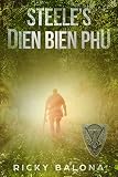 Steele's Dien Bien Phu: By Blood Spilt