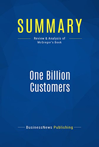Summary: One Billion Customers: Review and Analysis of McGregor's Book