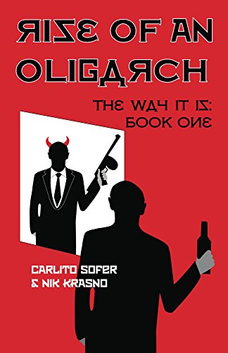 Book Cover Rise of an Oligarch: The Way It Is