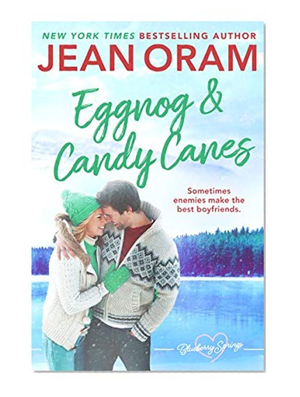 Book Cover Eggnog and Candy Canes: A Blueberry Springs Sweet Romance Christmas Novella