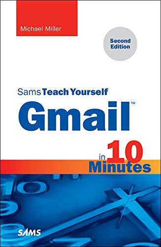 Book Cover Gmail in 10 Minutes, Sams Teach Yourself (Sams Teach Yourself -- Minutes)