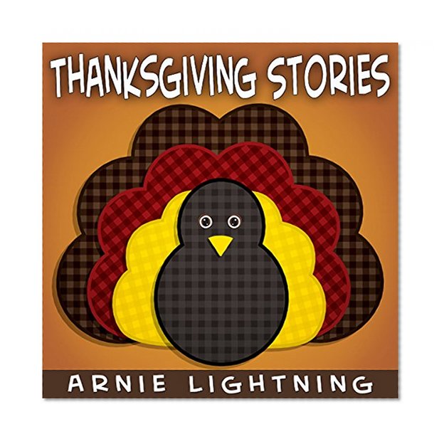 Books for Kids: Thanksgiving Stories (Fun Thanksgiving Short Stories): Kids Books - Bedtime Stories For Kids - Children's Books - Early Readers (Thanksgiving Story Books for Kids)