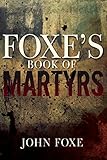 Foxe's Book of Martyrs