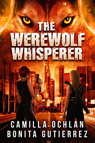 Book Cover The Werewolf Whisperer: An Urban Fantasy With Bite (The Werewolf Whisperer Series Book 1)