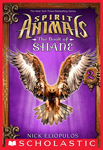 Spirit Animals: The Book of Shane #2