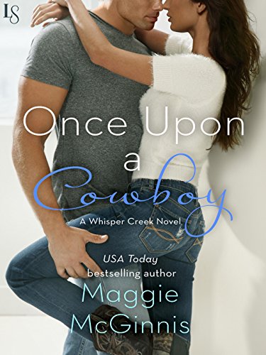 Once Upon a Cowboy: A Whisper Creek Novel