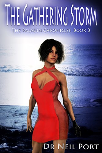The Gathering Storm (The Paladin Chronicles Book 3)