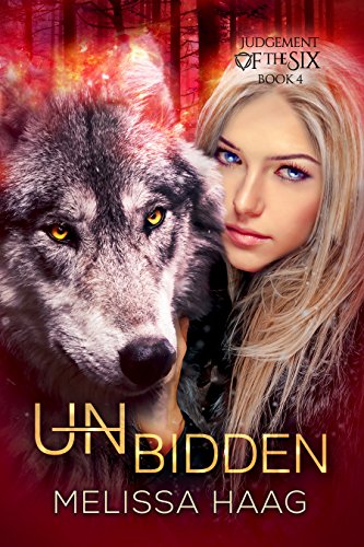 (Un)bidden (Judgement Of The Six Book 4)