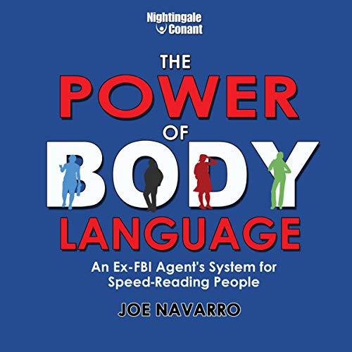 Book Cover The Power of Body Language: An Ex-FBI Agent's System for Speed-Reading People