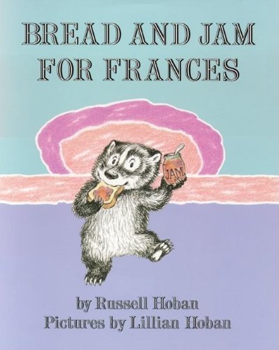 Book Cover Bread and Jam for Frances (I Can Read Book 2) by Hoban, Russell (1986) Paperback