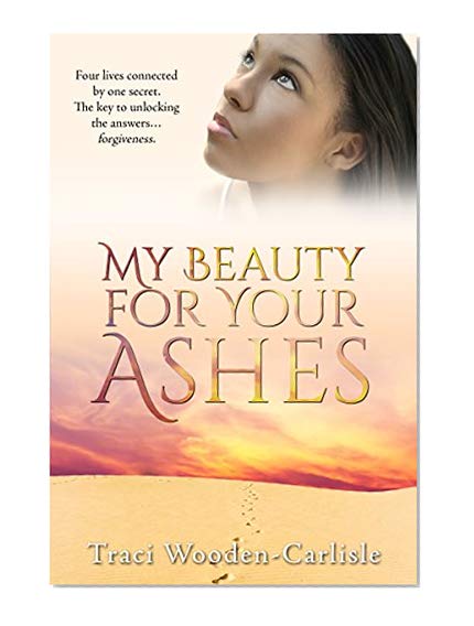 Book Cover My Beauty For Your Ashes (Promises To Zion Book 1)