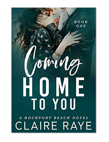 Book Cover Coming Home to You (The Rockport Beach Series Book 1)