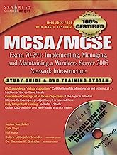 MCSA/MCSE Implementing, Managing, and Maintaining a Microsoft Windows Server 2003 Network Infrastructure (Exam 70-291): Study Guide and DVD Training System ... .Net Study Guide & DVD Training Systems)