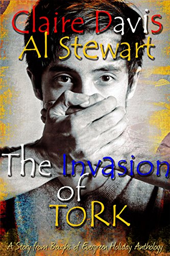 The Invasion of Tork (Tork and Adam Book 1)
