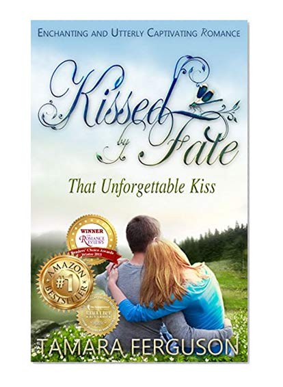 Book Cover That Unforgettable Kiss (Kissed By Fate Book 1)