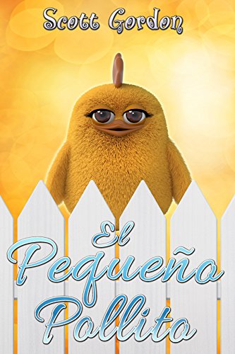 El PequeÃ±o Pollito: Special Bilingual Edition (English & Spanish) (Spanish Edition)