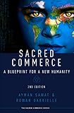 Sacred Commerce: A Blueprint for a New Humanity (The Sacred Commerce Series Book 1)