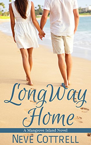 Long Way Home (A Mangrove Island novel Book 1)