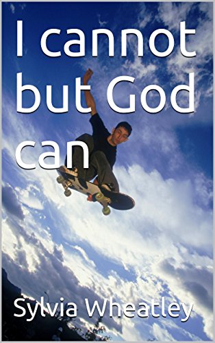 Book Cover I Cannot But God Can