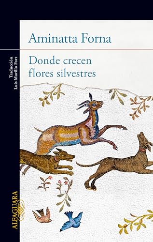 Donde crecen flores silvestres (Spanish Edition)