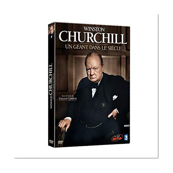 Winston Churchill - Un géant dans le siècle