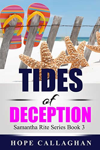 Tides of Deception: A Samantha Rite Cozy Mystery Novel (Samantha Rite Mystery Series Book 3)