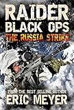 Raider Black Ops: The Russia Strike