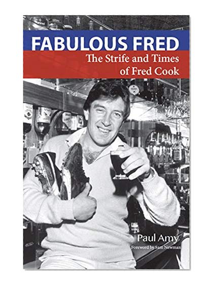 Fabulous Fred: The Strife and Times of Fred Cook