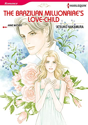 The Brazilian Millionaire's Love-Child: Harlequin comics