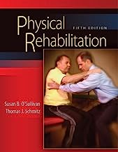 Physical Rehabilitation (O'Sullivan, Physical Rehabilitation) 5th (fifth) by Susan B. O'Sullivan, Thomas J. Schmitz (2006) Hardcover